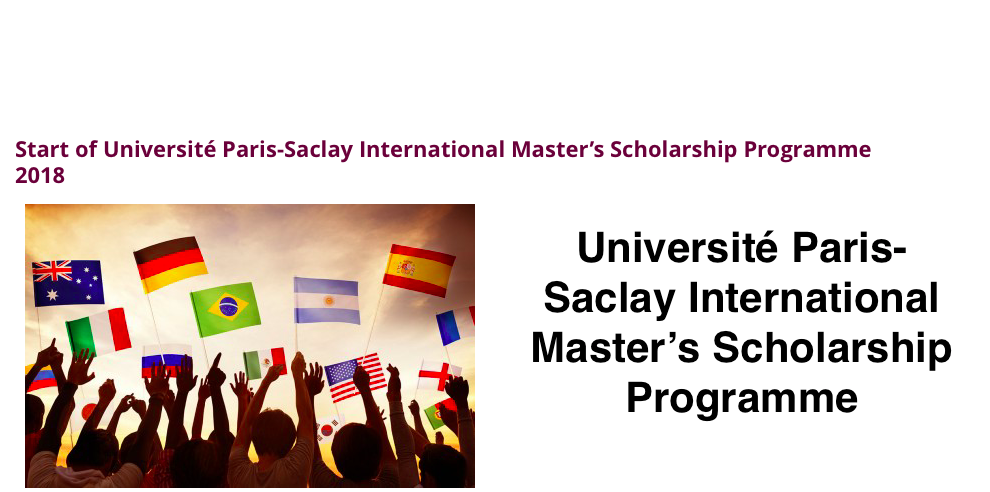 Université Paris-Saclay International Master’s Scholarship Programme ...